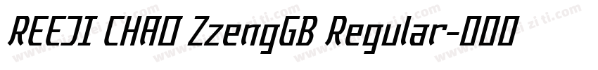 REEJI CHAO ZzengGB Regular字体转换